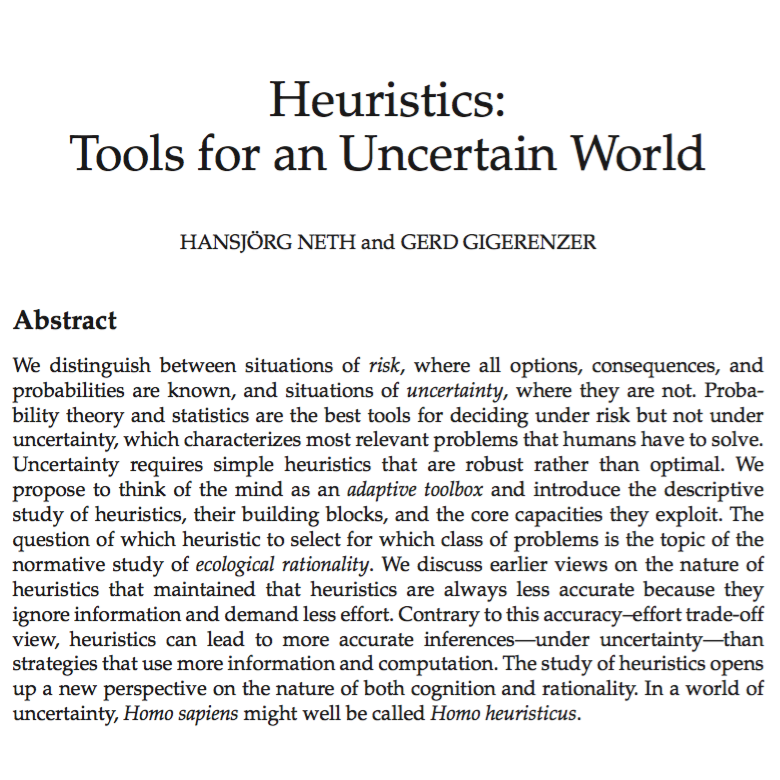 Heuristics: Tools for an Uncertain World